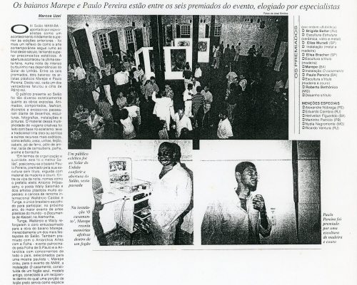 UZEL, Marcos. “III Salão MAM-BA supera edições anteriores. Os baianos Marepe e Paulo Pereira estão entre os seis premiados do evento, elogiado por especialistas”, Correio da Bahia, Salvador, BA, 16 dez. 1996. Folha da Bahia, 7