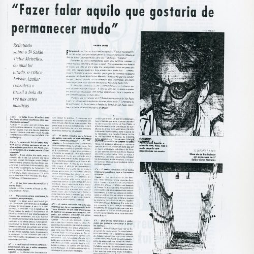 LAGES, Valéria. “Entrevista Nelson Aguilar. Fazer Falar aquilo que gostaria de permanecer mudo”, A Notícia, Joinville, SC, 12 dez. 1997, Anexo, p.C1