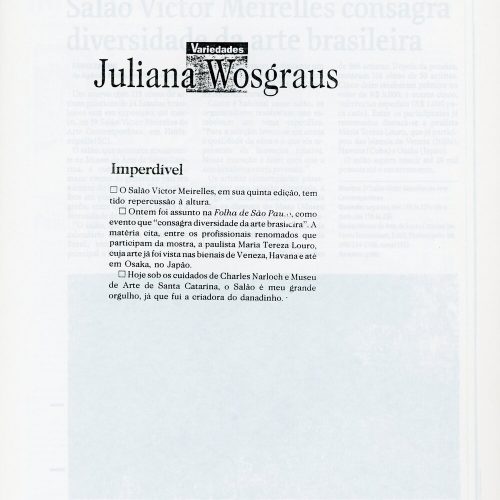 Coluna Juliana Wosgraus “Imperdível”, Diário Catarinense, Florianópolis, SC, 8 jan. 1998, Variedades, p.7
