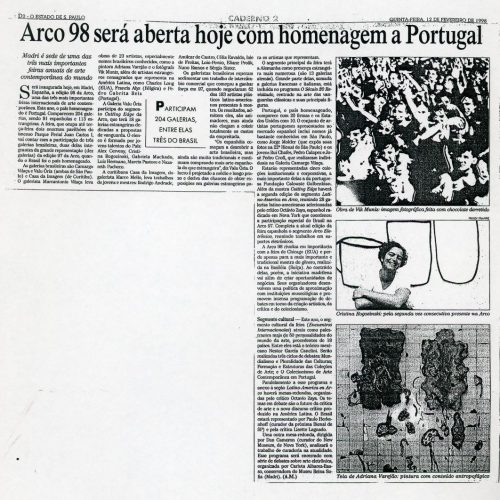 A.M. “Arco 98 será aberta hoje com homenagem a Portugal. Madri é sede de uma dos três mais importantes feiras anuais de arte contemporânea do mundo”, O Estado de São Paulo, São Paulo, SP, 12 fev. 1998, Caderno 2, D2