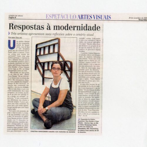 MOURA, Rodrigo “Sedimentando novas vozes. Celma Albuquerque, Galeria de Arte abre exposição com três artistas que produziram suas obras durante esta década”, Magazine, Belo Horizonte, MG, 28 nov. 2000